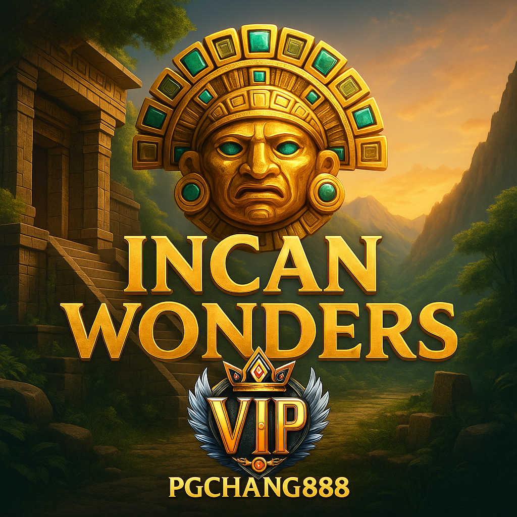 INCAN WONDERS สล็อตขุมทรัพย์อินคาโบราณสุดลึกลับจาก PGCHANG888