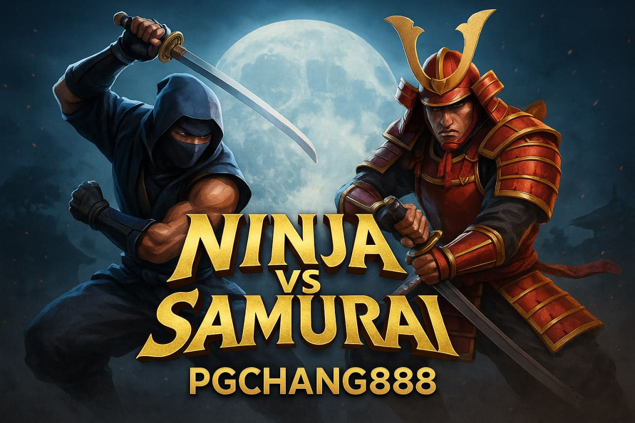 NINJA VS SAMURAI ตำนานนักรบโบราณสู่เกมสล็อตมันส์ PGCHANG888